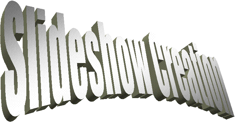 Slideshow Creation